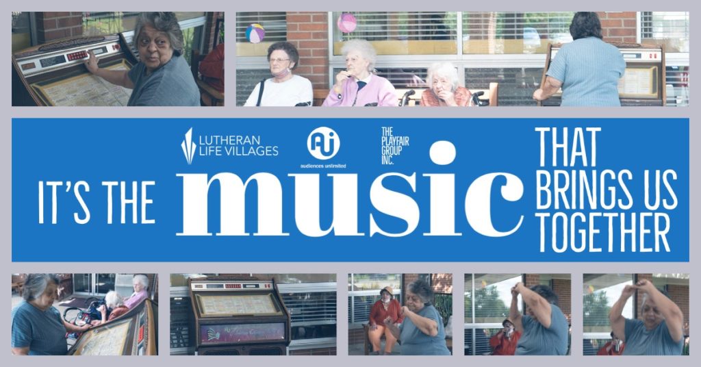 Text: It's the music that brings us together with images of nursing home residents listening to a jukebox